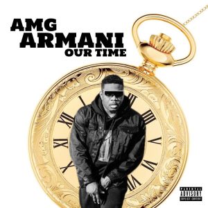 Amg Armani – Our Time