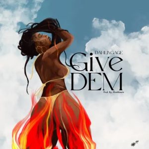 Dahlin Gage - Give Dem