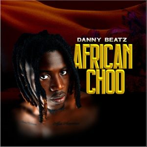 Danny Beatz - African Choo