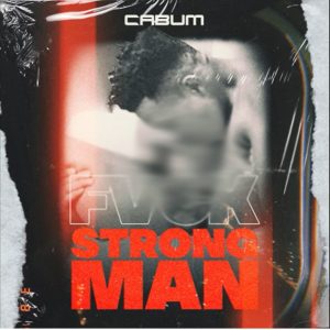 Cabum - Fvck Strongman (Strongman Diss)