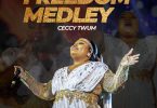 Ceccy Twum - Freedom Medley