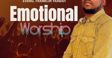 Evangelist Franklin Yarbah - Emotional Worship