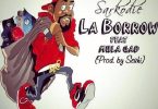 Sarkodie - La Borrow Ft Mula Gad