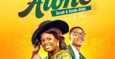 Serah & Kunle Alabi - You Alone