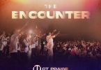 CT Praise - The Encounter (Live)