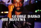 George Darko - Obi Abayewa