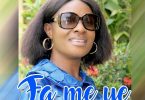 Juliet Antwi Amoah - Fa Me Ye (Nea Wo Pe)