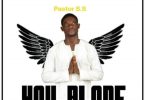 Pastor S.S - You Alone