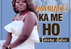 Vivian Antwi - Awurade Ka Me Ho