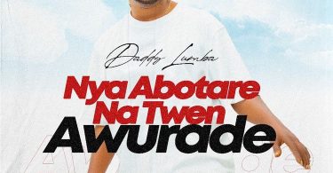 Daddy Lumba - Nya Abotare Na Twen Awurade