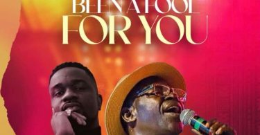 Amakye Dede - Been A Fool For You Ft. Sarkodie