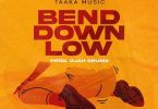 Ataaka - Bend Down Low