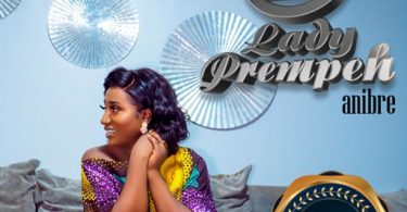 Lady Prempeh - Anibre