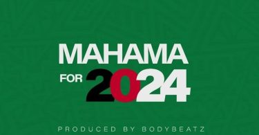 Nero X - Mahama For 2024 (NDC Campaign Song)