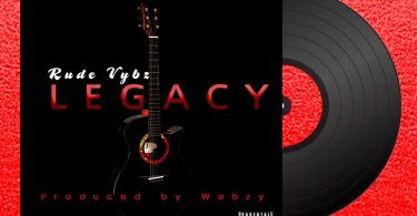 Rude Vybz - Legacy