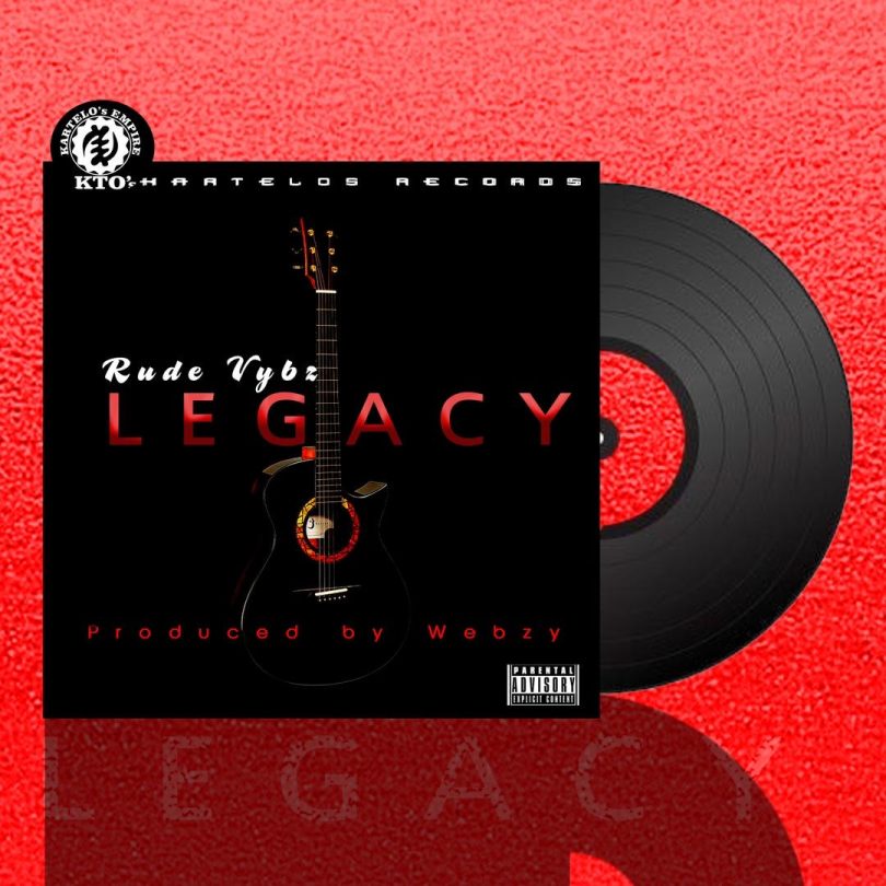 Rude Vybz - Legacy