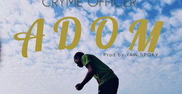 Cryme Officer - Adom (Prod By Yaw Spoky)