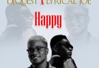 DJ Quest - Happy Ft Lyrical Joe