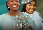 Diana Hamilton - The Doing Of The Lord Ft Mercy Chinwo