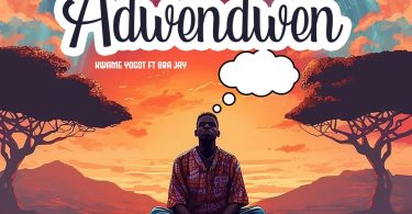 Kwame Yogot - Adwendwen Ft. Bra Jay Wati