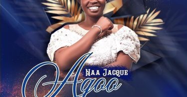 Naa Jacque - Agoo