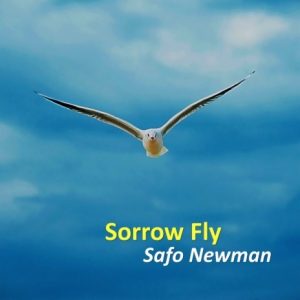 Safo Newman - Sorrow Fly