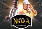 Sister Abi - Nkwa Ft Yaw Sarpong