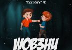 Tee Rhyme - Wob3hu