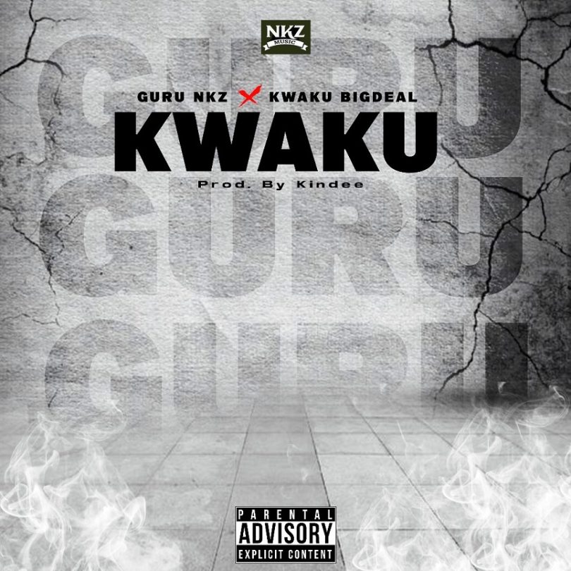 Guru-NKZ-Kwaku-Ft-Kwaku-Bigdeal