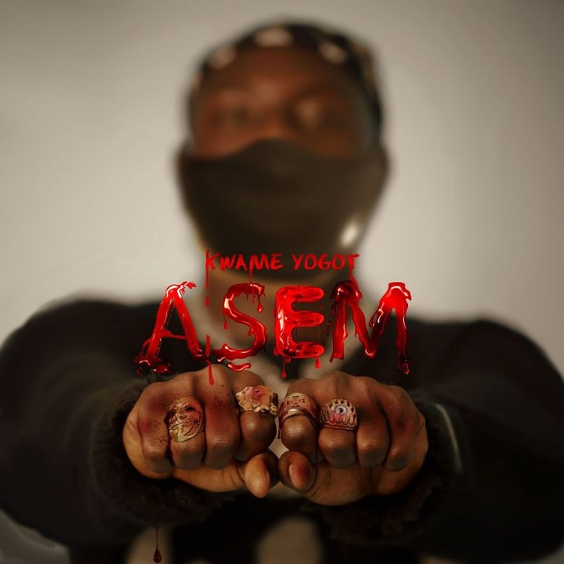 Kwame Yogot - Asem (Problem)