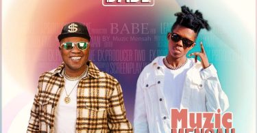 Music Mensah - Babe Ft. Strongman