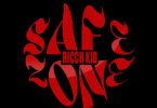 Ricch Kid - Safe Zone