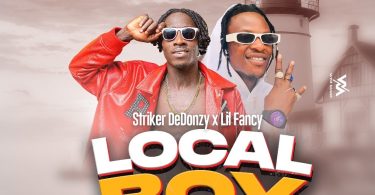 Striker De Donzy - Local Boy Ft. Lil Fancy