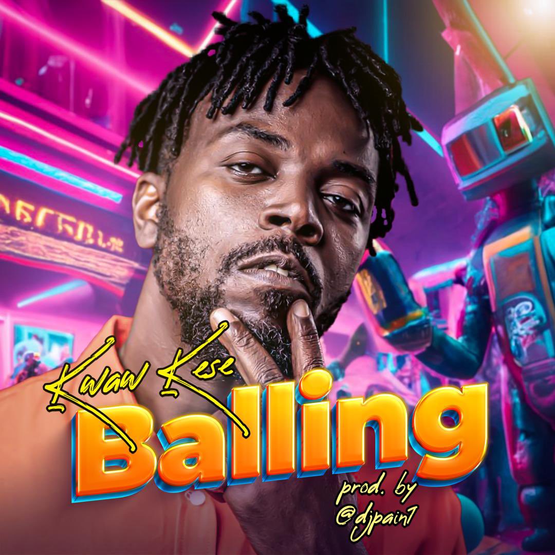 Kwaw Kese - Balling