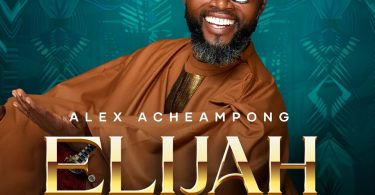 Alex Acheampong - Elijah Ft. Young Missionaries