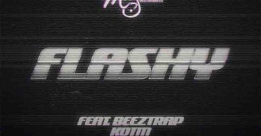 DJ Mic Smith - Flashy Ft. Beeztrap KOTM