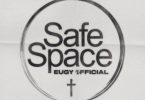 Eugy Official - Safe Space