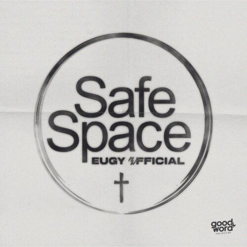 Eugy Official - Safe Space