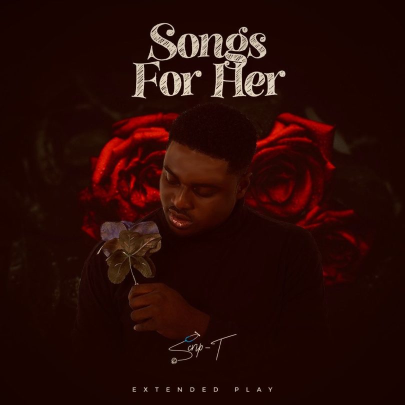 Scrip T - Songs For Her (EP)