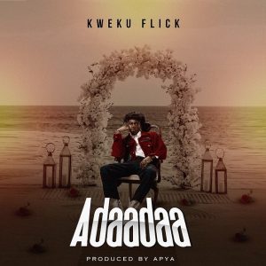 Kweku Flick - Adaadaa