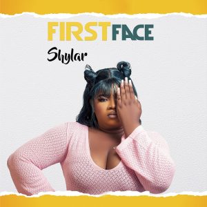 Shylar - First Face Album