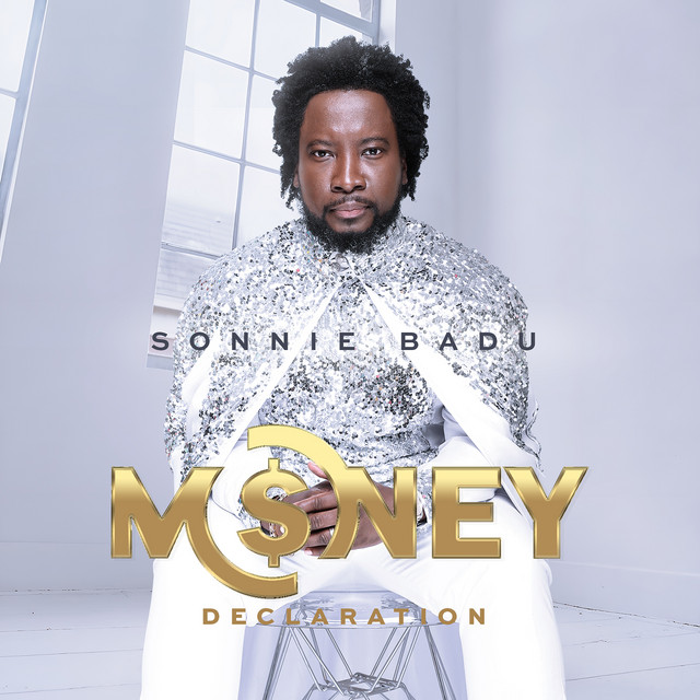 Sonnie Badu - Money Declaration