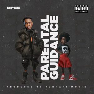 Ypee - Parental Guidance 