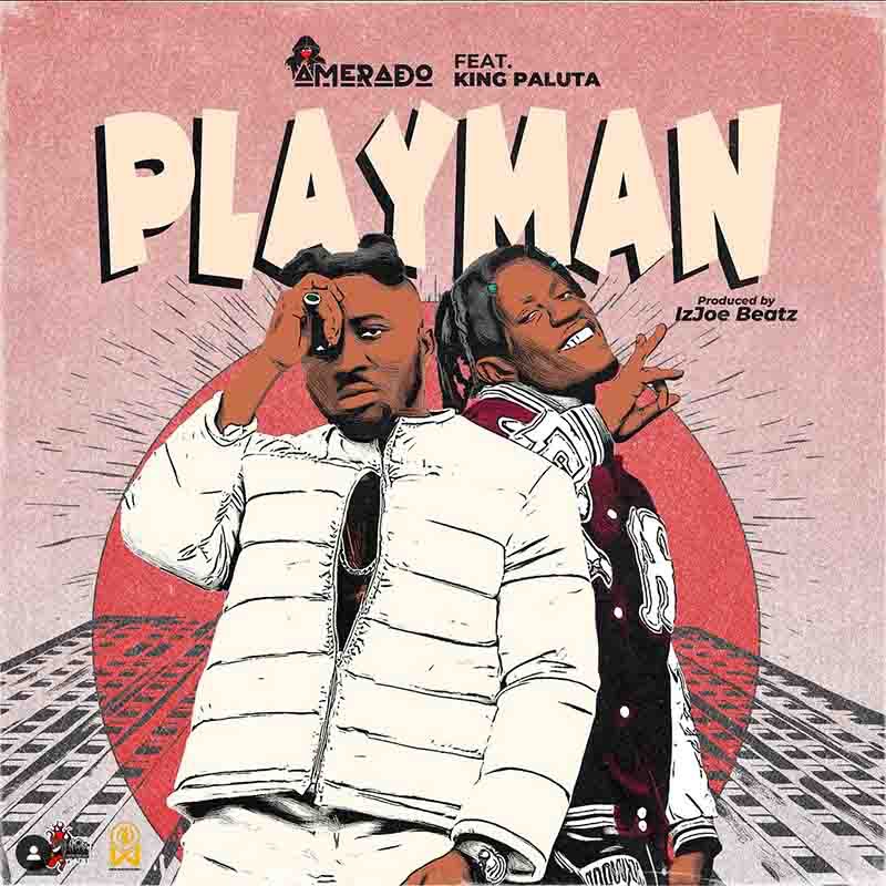 Amerado - Playman ft King Paluta