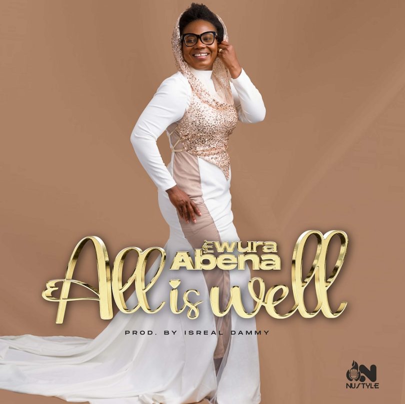 Ewura Abena - All Is Well