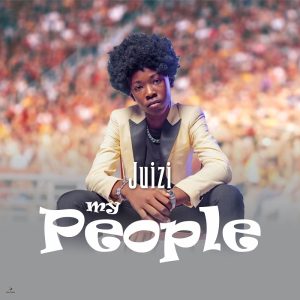 Juizi - My People