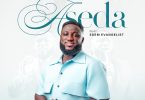 MOGmusic - Aseda Ft. Edem Evangelist