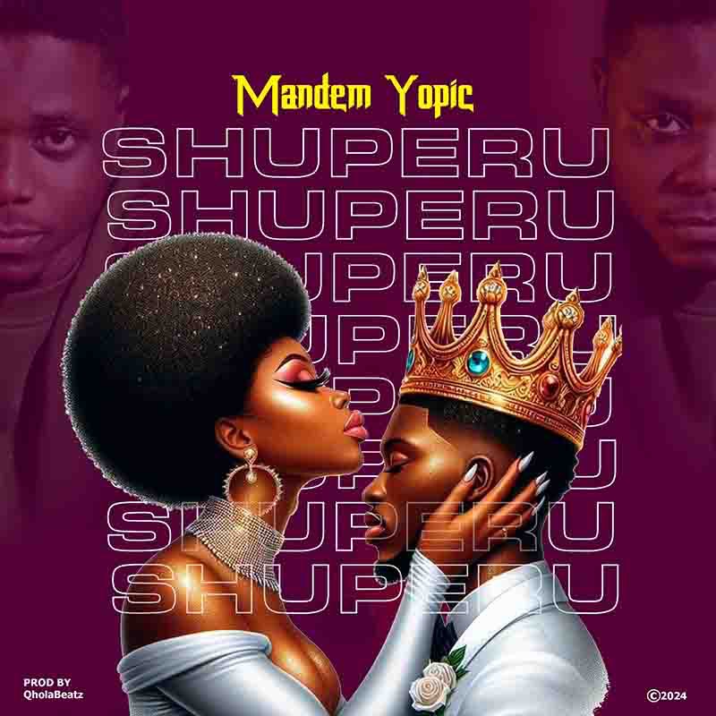 Mandem Yopic - Shuperu