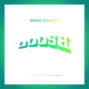 Deon Boakye - Oooshh