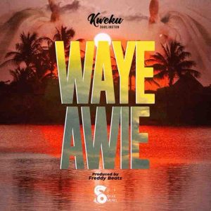 Kweku Darlington - Waye Awie